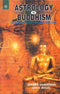 Astrology in Buddhism: Chart Interpretation from buddhsit Perspective [Paperback] Jhampa Shaneman