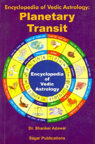 Encyclopedia of Vedic Astrology:Planetary Transit [Paperback] Dr. Shanker Adawal