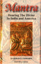 Mantra: Hearing the Divine in India and America [Paperback] Harold Coward and David J. Goa