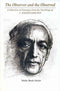 The Observer and the Observed: A Selection of Passages from the Teachings of J. Krishnamurti: Study Book Series [Paperback] J. Krishnamurti