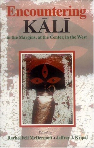 Encountering Kali: In the Margins, at the center in the West [Hardcover] Rachel Fell Mcdermott