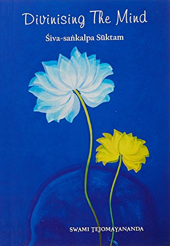 Divinising The Mind [Paperback] Swami Tejomayanand