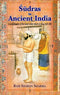 Sudras in Ancient India: A Social History of the Lower Order Down to Circa A.D. 600 [Paperback] Ram Sharan Sharma