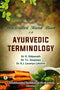 Illustrated Hand Book of Ayurvedic Terminology [Paperback]