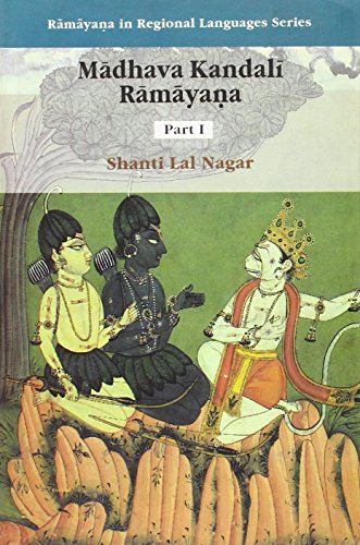 Ma?dhava Kandali? Ra?ma?yan?a (Ra?ma?yan?a in regional languages series) Ma?dhawa Kandali