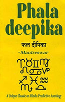 Phala Deepika by Mantreswara: A Unique Classic on Hindu Predictive Astrology [Paperback] G. S. Kapoor