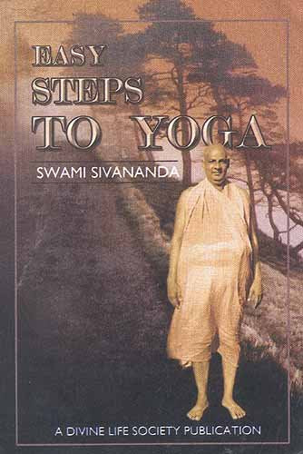 Easy Steps To Yoga [Paperback] Swami Sivananda