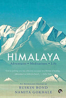 HIMALAYA [Paperback] Edited by Ruskin Bond and Namita Gokhale
