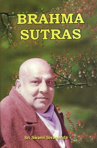 Brahma Sutras: Text, Word-to-Word Meaning, Translation, and Commentary [Hardcover] Badarayana and Swami Sivananda