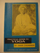 Practical Guide to Yoga (illustrated) [Paperback] Sri Swami Chidananda