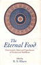 The Eternal Food: Gastronomic Ideas and Experiences of Hindus and Buddhists [Hardcover] Ed. R.S. Khare
