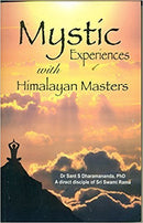 MYSTIC EXPERIENCES WITH HIMALAYAN MASTER [Paperback]