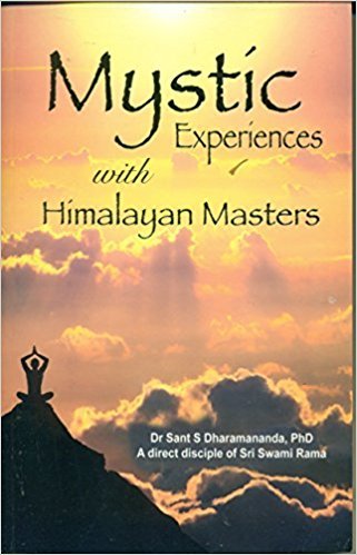 MYSTIC EXPERIENCES WITH HIMALAYAN MASTER [Paperback]