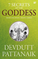 7 Secrets of the Goddess: From the Hindu Trinity Series