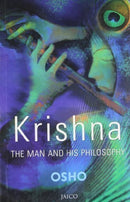 Krishna - The Man and his Philosophy by Osho (1998) [Paperback]