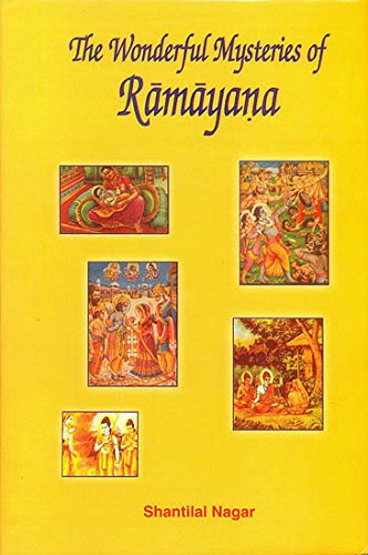 The Wonderful Mysteries of Ramayana [Hardcover] Shantilal Nagar