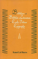 Buddhism and Buddhist Literature in Early Indian Epigraphy [Hardcover]