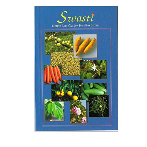 Swasti - Simple Remedies for Healthy Living [Paperback] Sri Guruji Viswanath (Author), Manava Seva Kendra (Contributor, Translator)