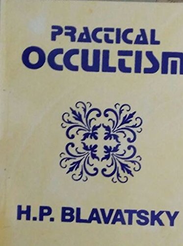 Practical Occultism [Paperback] H. P. Blavatsky