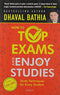 How To Top Exams & Enjoy Studies [Paperback] Dhaval Bathia