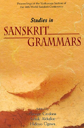 Studies in Sanskrit Grammars [Hardcover] George Cardona, Ashok Aklujkar, Hideyo Ogawa