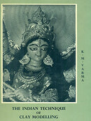 The Indian Technique of Clay Modelling [Hardcover] K. M. Varma
