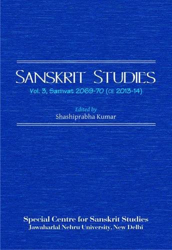 Sanskrit Studies Vol. 3: Samvat 2069-70 [Hardcover] Dr. Shashiprabha Kumar