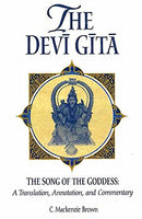 The Devi Gita The Song of the Goddess : A Translation. Annotation. and Commentary 1st Indian Edition [Hardcover] C. Mackenzi Brown