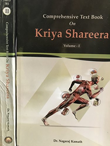 Comprehensive Text Book On Kriya Shareera 2 Vol. Set [Paperback] Dr. Nagaraj Kamath
