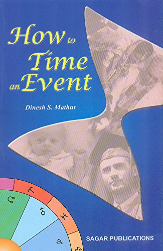 How to Time an Event [Paperback] Dinesh S. Mathur