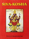 Siva-Kosha 2 Volume Set (Sri Garib Oriental Series No. 330) [Hardcover] Prof. S.K. Ramachandra Rao