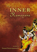 The Inner Ramayana [Paperback] Swami Swaroopananda