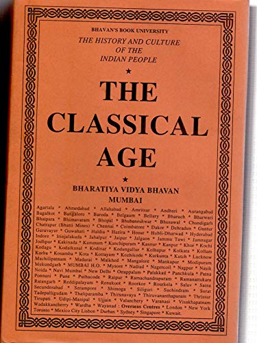 The History and Culture of the Indian People Vol -3: The Classical Age [Hardcover] R. C Majumdar