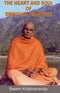The Heart and Soul of Spiritual Practice Swami Krishnananda