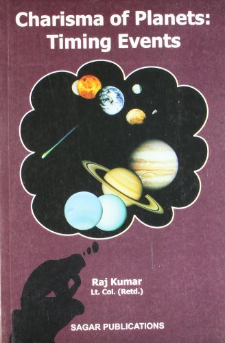 Charisma of Planets: Timing Events [Paperback] Raj Kumar