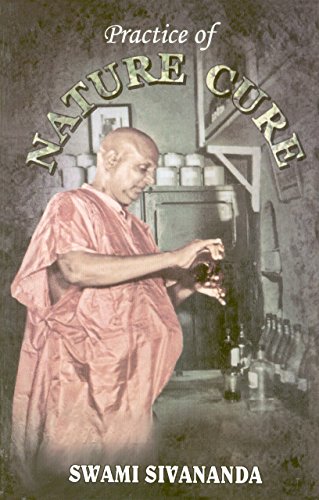 Practice of nature Cure [Paperback] Swami Sivananda