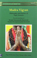 Mudra Vigyan; Philosophy and practice of yogic gestures [Paperback] Swami Niranjananda Sarawati