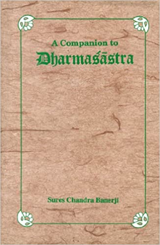 A Companion to Dharmasastra