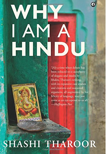 Why I am a Hindu Tharoor, Shashi