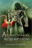 Ashwatthama's Redemption: The Rise of Dandak