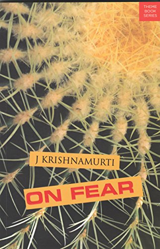 On Fear [Paperback] J. Krishnamurti