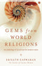 Gems from World Religions [Paperback] Eknath Easwaran