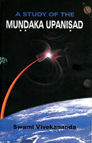 A Study of the Mundaka Upanisad [Paperback] Swami Vivekananda