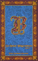 Sri Brhad-Bhagavatamrta: Srila Sanatana Gosvami (Part I) (Transliterated Text, Word-to-Word Meaning and English Translation) [Hardcover] [Jan 01, 2007] Kusakratha Dasa and Edited by Purnaprajna Dasa SANATANA GOSWAMI