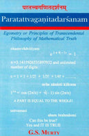 Paratattvaganitadarsanam: Egometry or Principles of Transcendental Philosophy of Mathematical Truth (India's scientific heritage) [Hardcover] G.S. Murty