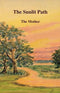The Sunlit Path by The Mother (2008-01-01) [Paperback] The Mother