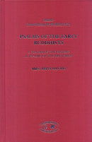 Psalms of the Early Buddhists: 1. Psalms of the Sisters, 2. Psalms of the Brethren [Hardcover] Mrs. Rhys Davids