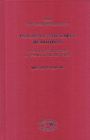 Psalms of the Early Buddhists: 1. Psalms of the Sisters, 2. Psalms of the Brethren [Hardcover] Mrs. Rhys Davids