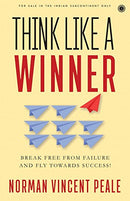 Think Like a Winner [Aug 15, 2017] Norman Vincent Peale Norman Vincent Peale