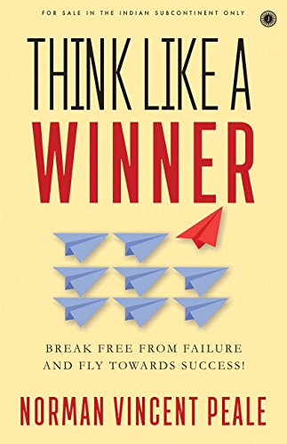 Think Like a Winner [Aug 15, 2017] Norman Vincent Peale Norman Vincent Peale